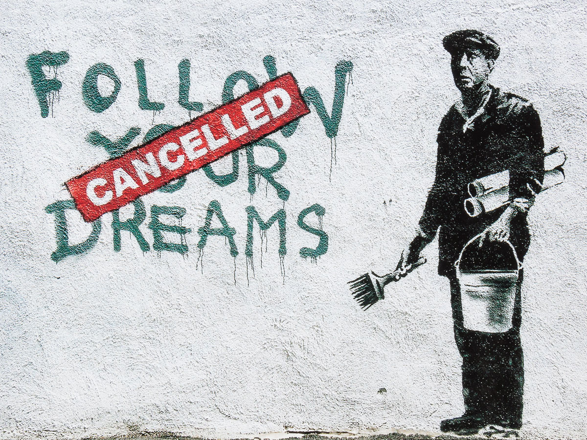 Lámina Banksy : Follow your dreams, cancelled